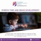 Screen time and brain development